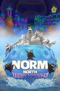 دانلود انیمیشن نورم از شمال: تعطیلات خانوادگی Norm of the North: Family Vacation 2020