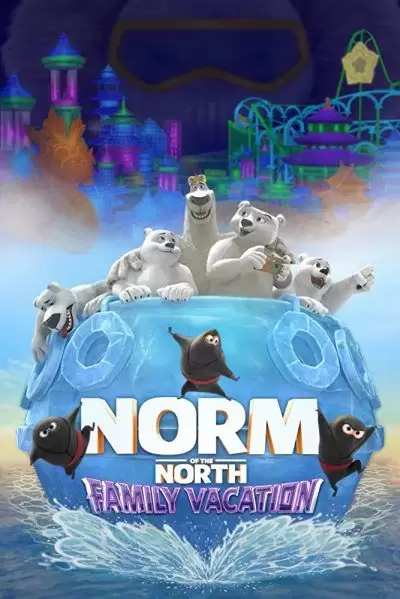 دانلود انیمیشن Norm of the North: Family Vacation 2020 با لینک مستقیم