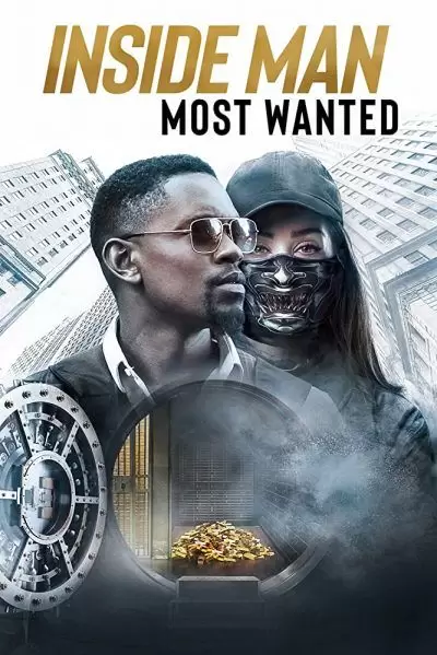 دانلود فیلم نفوذی: تحت تعقیب دوبله فارسی Inside Man: Most Wanted 2019