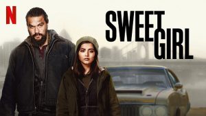 دانلود فیلم دختر شیرین Sweet Girl 2021 با دوبله فارسی
