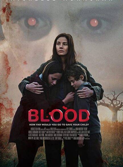 دانلود فیلم خون دوبله فارسی Blood 2023