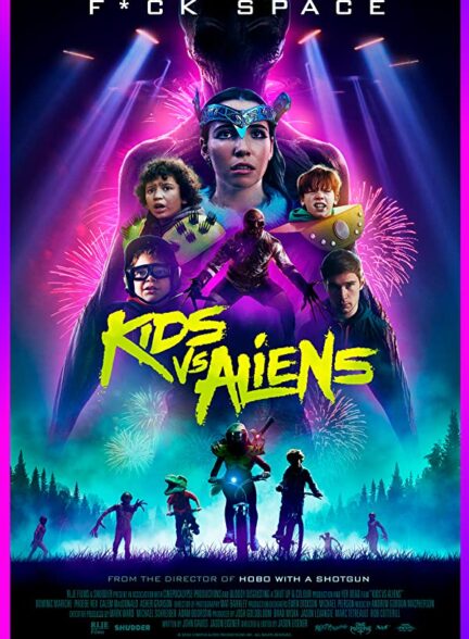 دانلود فیلم بچه ها در مقابل بیگانگان Kids vs. Aliens 2023