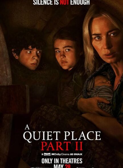 دانلود فیلم یک مکان ساکت 2 A Quiet Place Part II 2020