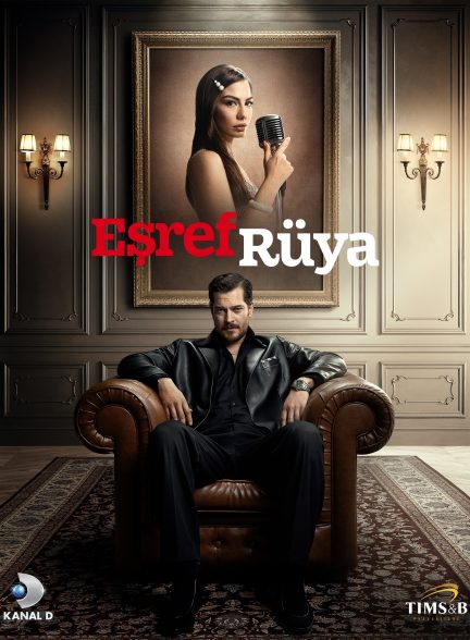 دانلود سریال اشرف رویا Esref Rüya 2025 دوبله فارسی
